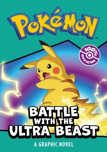 POKEMON BATTLE WITH THE ULTRA BEAST: A GRAPHIC NOVEL-9780008590192