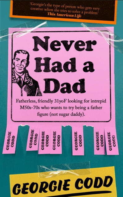 Never Had a Dad : Adventures in Fatherlessness-9780008603021