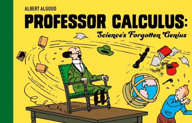 Professor Calculus: Science's Forgotten Genius-9780008615161