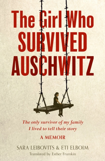 The Girl Who Survived Auschwitz-9780008645960