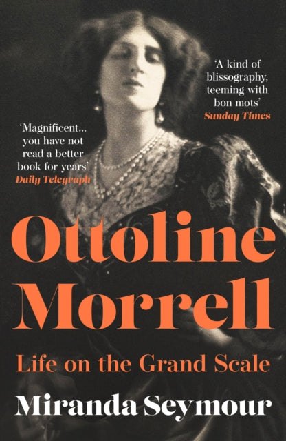 Ottoline Morrell : Life on the Grand Scale-9780008650377