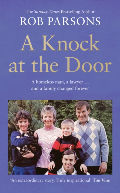 A Knock at the Door : A Homeless Man, a Lawyer . . . and a Family Changed Forever-9780008708665