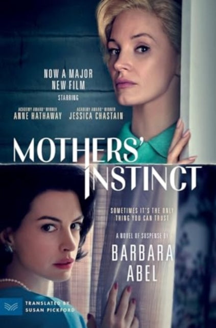 Mothers' Instinct [Movie Tie-in] : A Novel of Suspense-9780063414686
