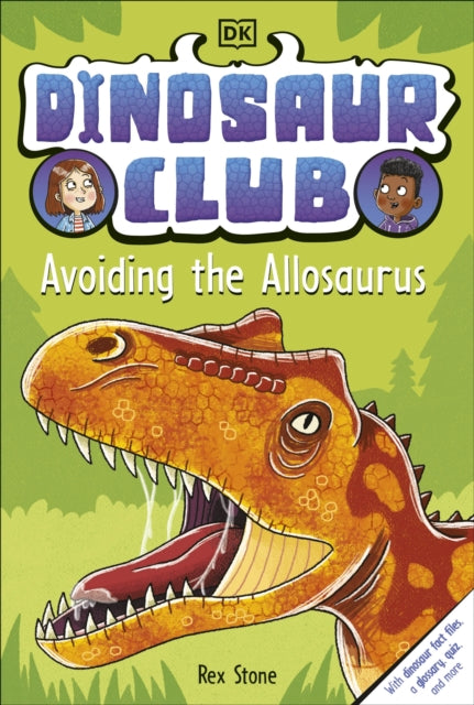 Dinosaur Club: Avoiding the Allosaurus-9780241559208