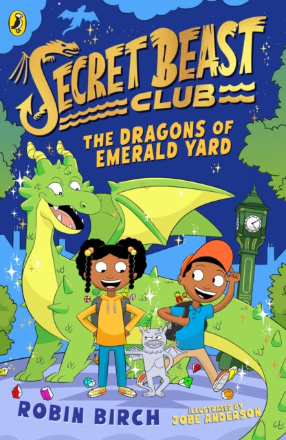 Secret Beast Club: The Dragons of Emerald Yard-9780241573501