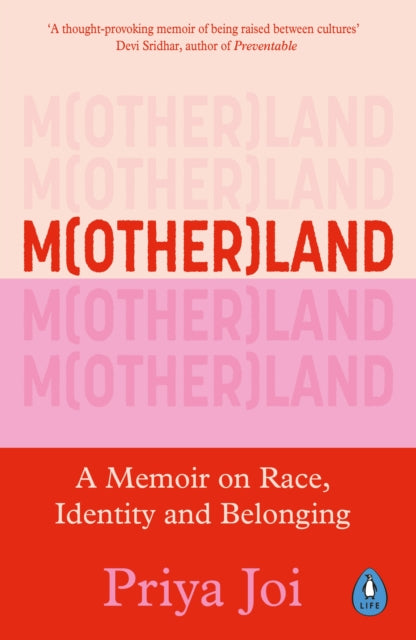 Motherland : A Memoir on Race, Identity and Belonging-9780241574324