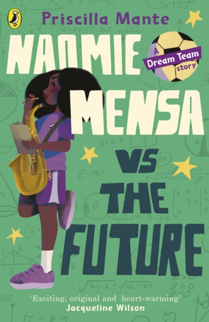 The Dream Team: Naomie Mensa vs. the Future-9780241584781