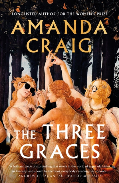 The Three Graces : 'The book everybody should be reading this summer' Andrew O'Hagan-9780349144917