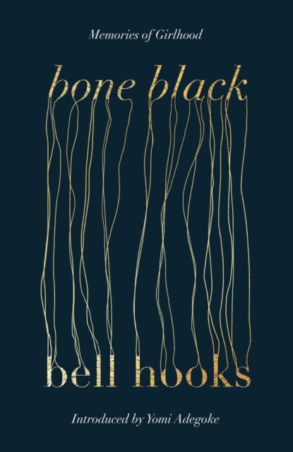 Bone Black : The undiscovered memoir from the author of the cult classic ALL ABOUT LOVE-9780349704968