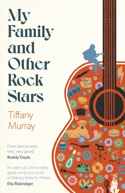 My Family and Other Rock Stars : `An insane amount of fun' Andrew Miller-9780349727530