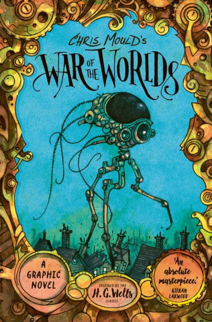 Chris Mould's War of the Worlds : Illustrated Edition-9780571377398