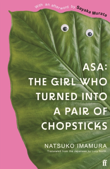 Asa: The Girl Who Turned into a Pair of Chopsticks-9780571384136