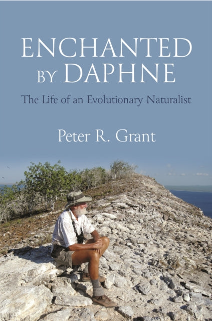 Enchanted by Daphne : The Life of an Evolutionary Naturalist-9780691246246