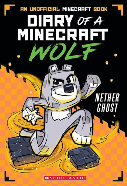 Minecraft Wolf Diaries #3 Nether Ghost-9780702333156