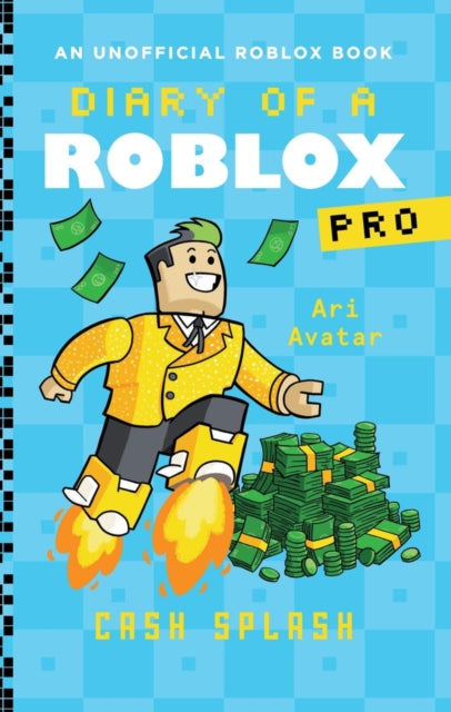 Diary of a Roblox Pro #7: Cash Splash-9780702333705