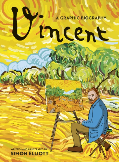 Vincent: A Graphic Biography : A Graphic Biography-9780711294967