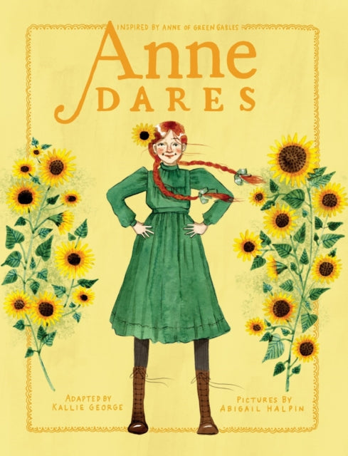 Anne Dares : Inspired by Anne of Green Gables-9780735272125