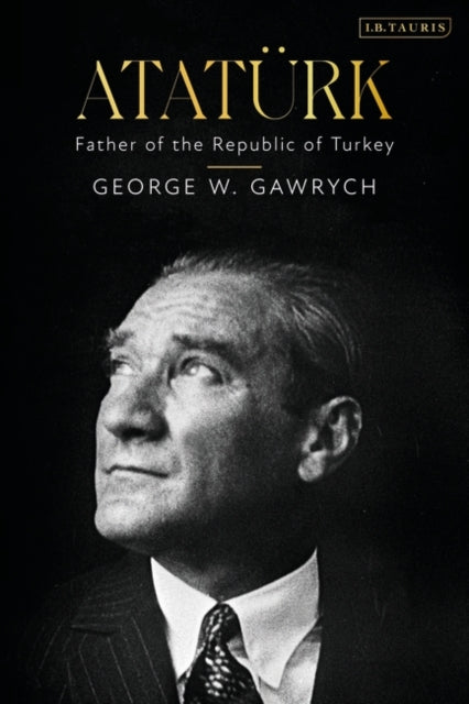 Ataturk : Father of the Republic of Turkey-9780755651818