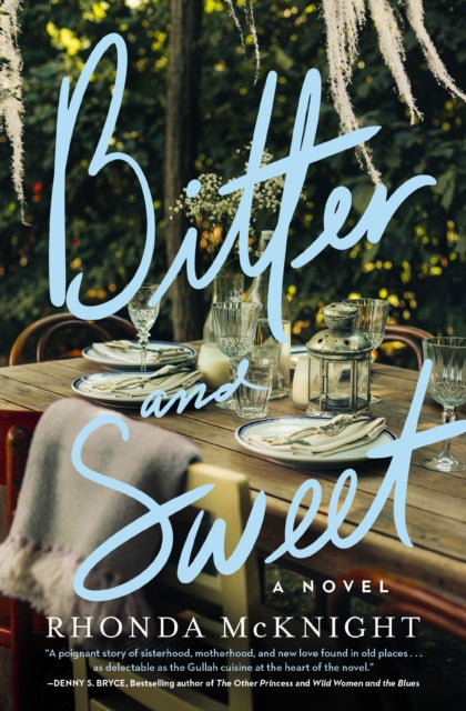 Bitter and Sweet : A Lowcountry Novel-9780840706577