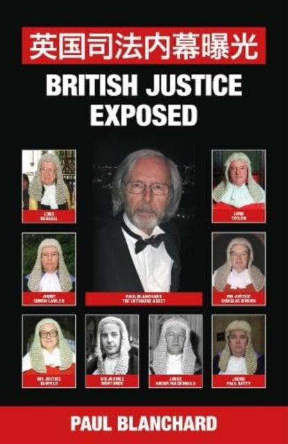 British Justice Exposed; Simplified Chinese Edition-9780957639164