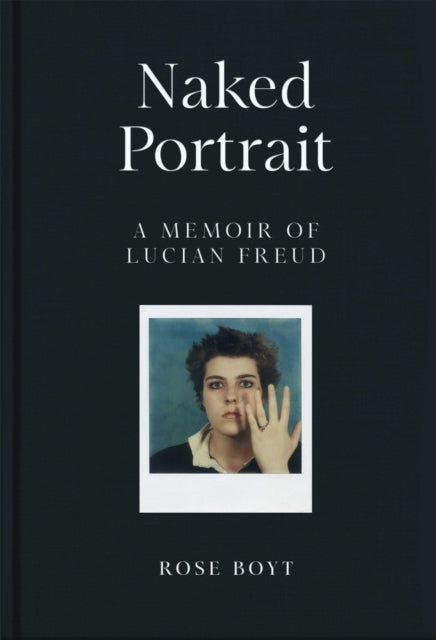 Naked Portrait: A Memoir of Lucian Freud-9781035024919