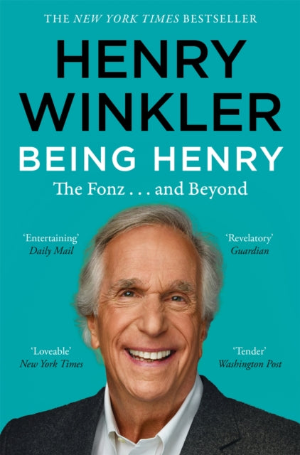 Being Henry : The Fonz . . . and Beyond-9781035026678