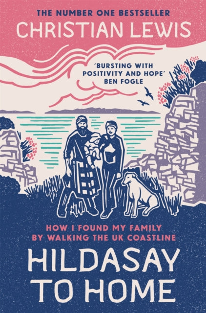 Hildasay to Home : How I Found My Family By Walking the UK Coastline-9781035033812