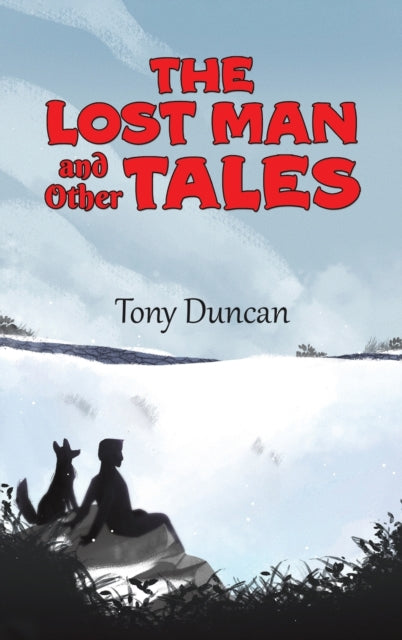 The Lost Man and Other Tales-9781035804146