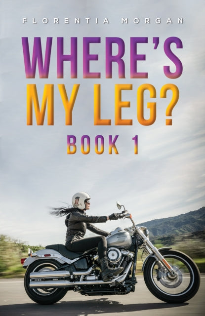 Where's My Leg? : Book 1-9781035815197