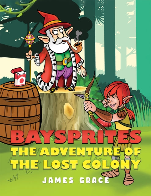 Baysprites: The Adventure of the Lost Colony-9781035819591