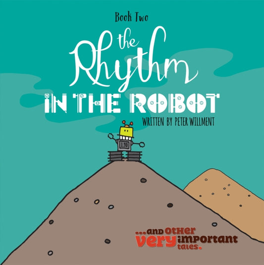The Rhythm in the Robot-9781035823581