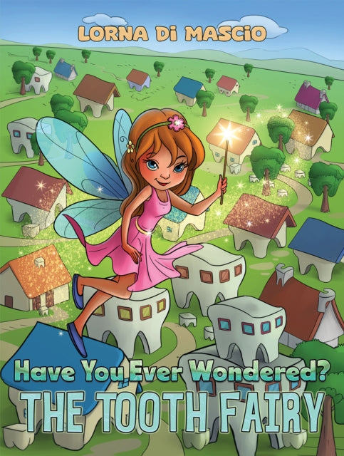 Have You Ever Wondered? : The Tooth Fairy-9781035825233