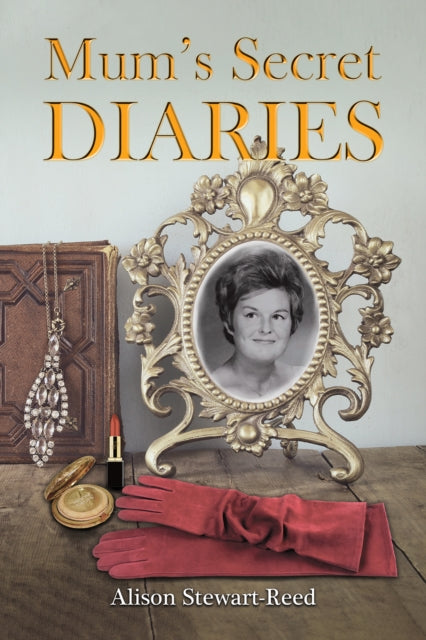 Mum's Secret Diaries-9781035833245