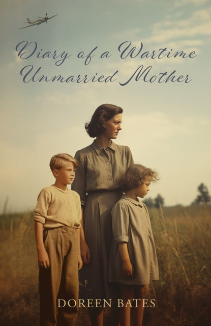 Diary of a Wartime Unmarried Mother-9781035840854