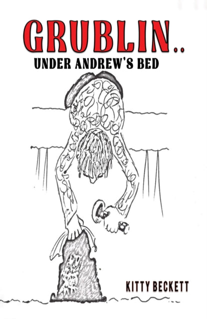Grublin... Under Andrew's Bed-9781035843985