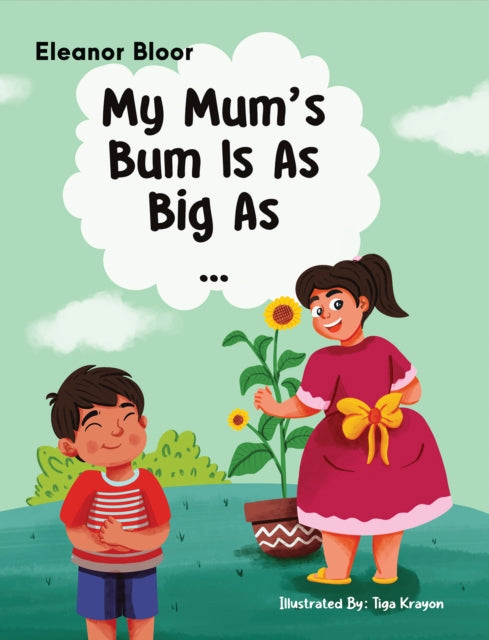 My Mum's Bum Is As Big As...-9781035846566