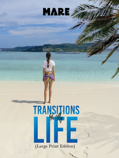 Transitions in My Life (Large Print Edition)-9781035871162