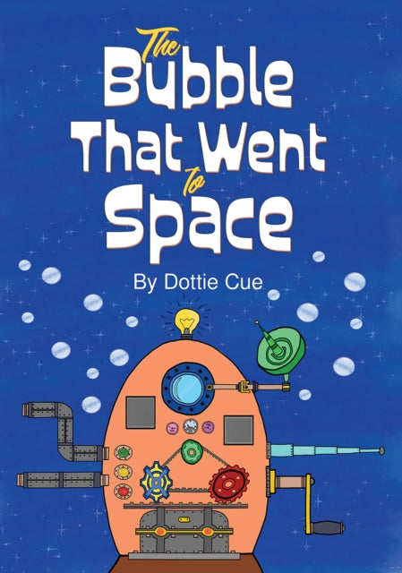 The Bubble That Went to Space-9781035878178