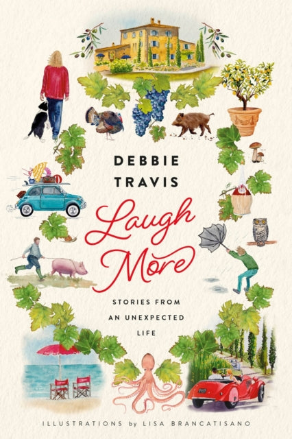 Laugh More : Stories from an Unexpected Life-9781039009332