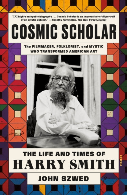 Cosmic Scholar : The Life and Times of Harry Smith-9781250338105