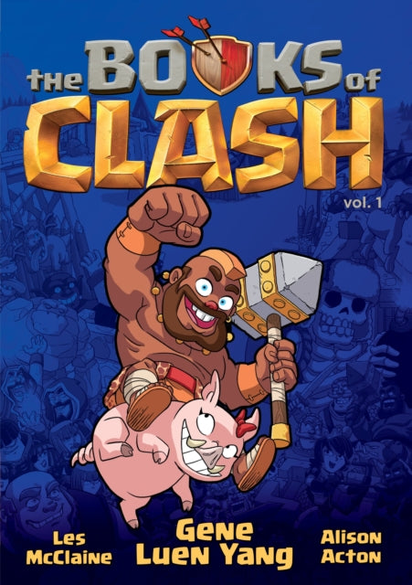 The Books of Clash Volume 1: Legendary Legends of Legendarious Achievery-9781250816269