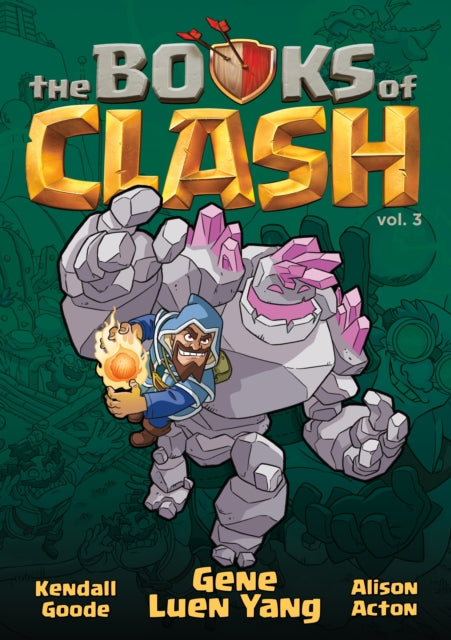 The Books of Clash Volume 3: Legendary Legends of Legendarious Achievery-9781250816306