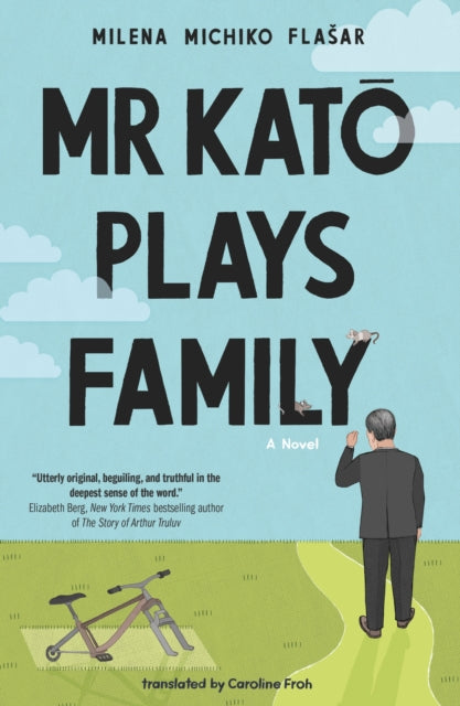 Mr Kato Plays Family : A Novel-9781250842503