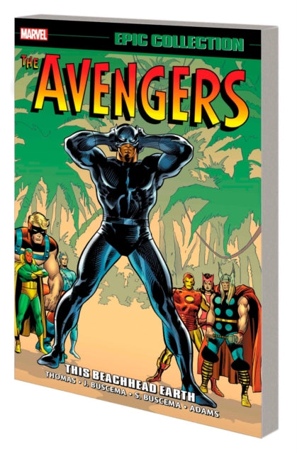 Avengers Epic Collection: This Beachhead Earth-9781302950521