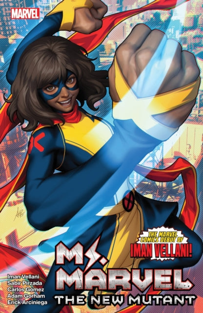 Ms. Marvel: The New Mutant Vol. 1-9781302954901