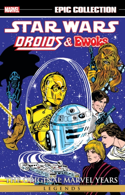 Star Wars Legends Epic Collection: The Original Marvel Years - Droids & Ewoks-9781302956493