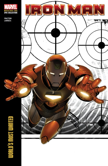 Iron Man Modern Era Epic Collection: World's Most Wanted-9781302956646