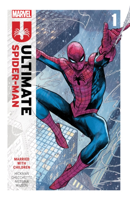 Ultimate Spider-Man by Jonathan Hickman Vol. 1: Married With Children-9781302957292