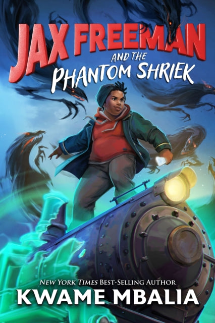 Freedom Fire: Jax Freeman and the Phantom Shriek-9781368064736