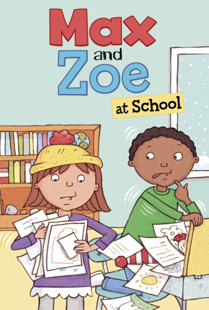 Max and Zoe at School-9781398243699